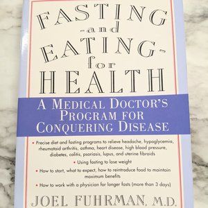 | Fasting and Eating for Health | Joel Fuhrman, MD | Program to Conquer Disease